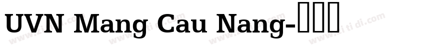UVN Mang Cau Nang字体转换